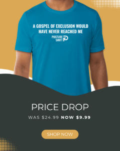 posture shift t shirt with tag line